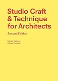 Studio Craft & Technique for Architects Second Edition