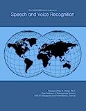 The 2023-2028 World Outlook for Speech and Voice Recognition