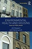 Environmental Health and Housing: Issues for Public Health