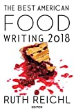 Best American Food Writing 2018