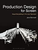 Production Design for Screen: Visual Storytelling in Film and Television (Required Reading Range)