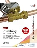 The City & Guilds Textbook: Plumbing Book 1, Second Edition: For the Level 3 Apprenticeship (9189), Level 2 Technical Certificate (8202), Level 2 ... (6035) & T Level Occupational Specialisms