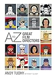 A-Z Great Film Directors (A-Z Great Modern series)