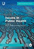 Issues in Public Health: Challenges for the 21st Century